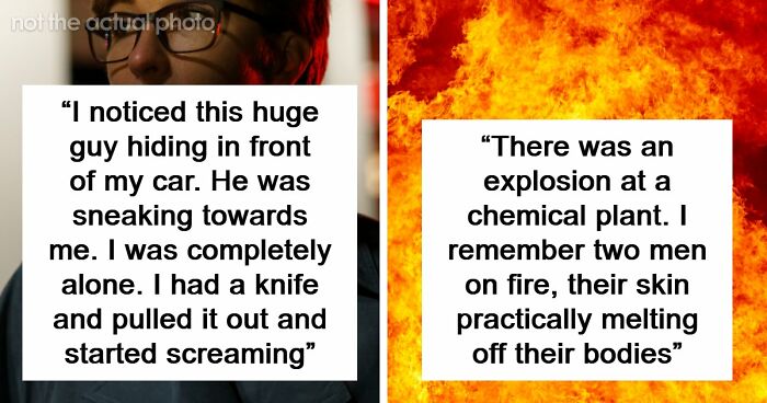 “Don’t Really Care If Anyone Believes Me Or Not”: 47 Scary Experiences People Wish To Forget
