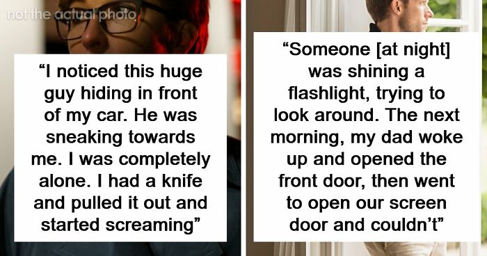 “Don’t Really Care If Anyone Believes Me Or Not”: 47 Scary Experiences People Wish To Forget