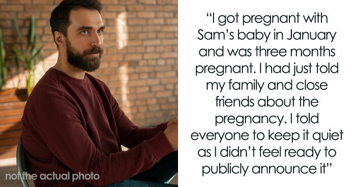 SIL Keeps Feeding Info To Unstable Ex, Pregnant Woman Cuts Her Off, The Scary Truth Comes Out