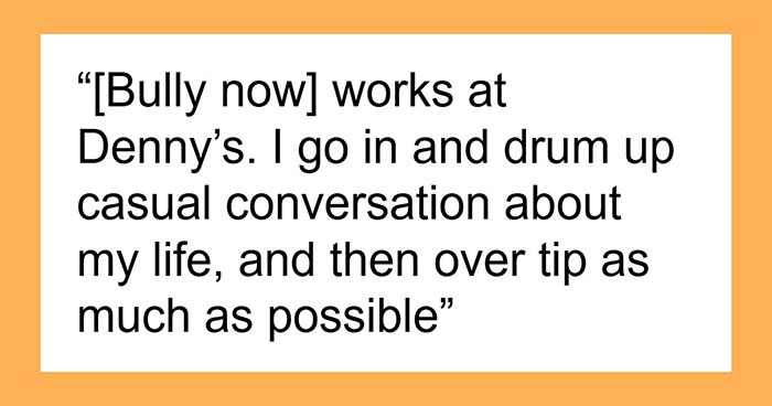 47 Stories Of Victims Getting Their Satisfying Revenge Against School Bullies
