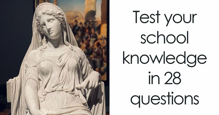 We Put Together A 28-Question School Trivia Quiz – Any Score Above 24 Is Seriously Impressive