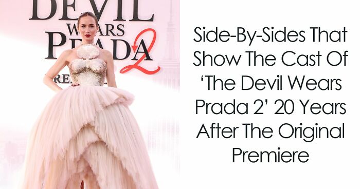 Side-By-Sides That Show The Cast Of ‘The Devil Wears Prada 2’ 20 Years After The Original Premiere