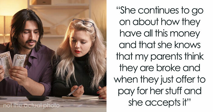 Shocked Woman Learns Sis And BIL Only Play At Being Broke To Scam Family, She Wants To Expose Them