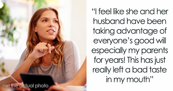 Shocked Woman Learns Sis And BIL Only Play At Being Broke To Scam Family, She Wants To Expose Them