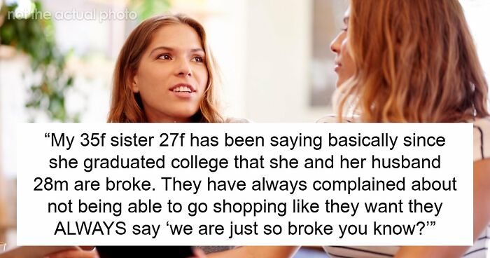 Shocked Woman Learns Sis And BIL Only Play At Being Broke To Scam Family, She Wants To Expose Them