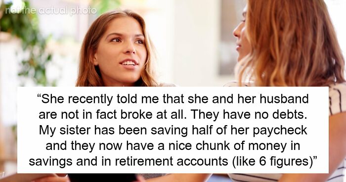 Shocked Woman Learns Sis And BIL Only Play At Being Broke To Scam Family, She Wants To Expose Them