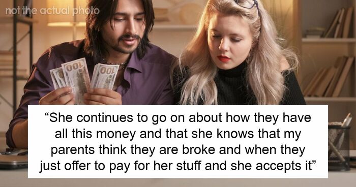 Shocked Woman Learns Sis And BIL Only Play At Being Broke To Scam Family, She Wants To Expose Them