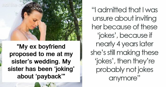Woman Worries Sister Will Sabotage Her Wedding Because Of Past Incident, Considers Uninviting Her