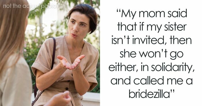 Woman Worries Sister Will Sabotage Her Wedding Because Of Past Incident, Considers Uninviting Her