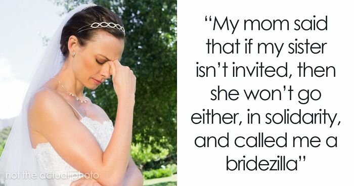 Woman Worries Sister Will Sabotage Her Wedding Because Of Past Incident, Considers Uninviting Her