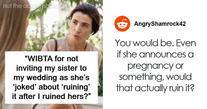 Woman Worries Sister Will Sabotage Her Wedding Because Of Past Incident, Considers Uninviting Her
