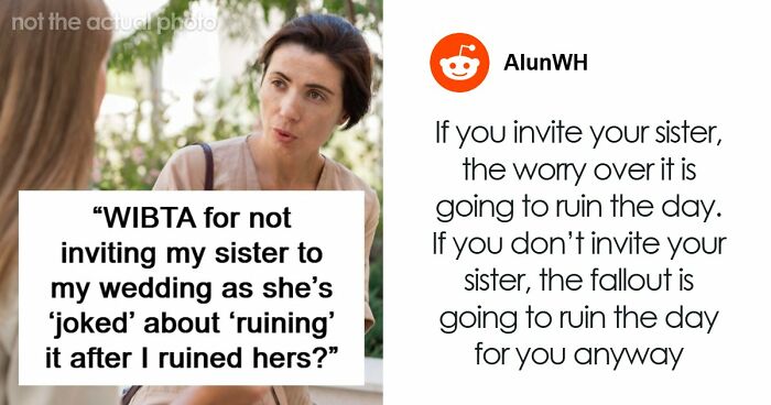 Woman Worries Sister Will Sabotage Her Wedding Because Of Past Incident, Considers Uninviting Her