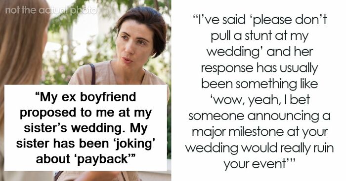 Woman Worries Sister Will Sabotage Her Wedding Because Of Past Incident, Considers Uninviting Her