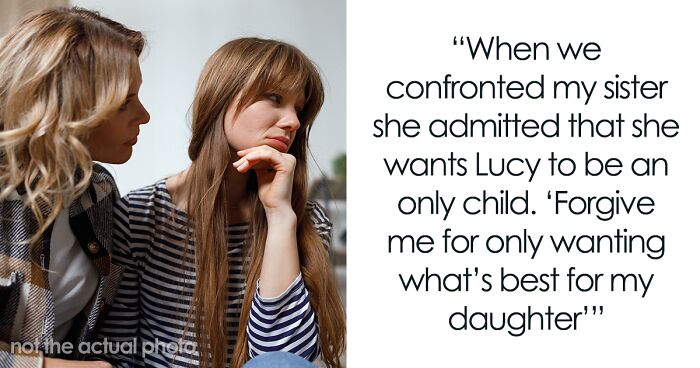 Woman Makes Sister Adopt Her Kid And Then Tries To Prevent Her From Having More