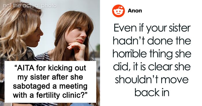 Woman Makes Sister Adopt Her Kid And Then Tries To Prevent Her From Having More