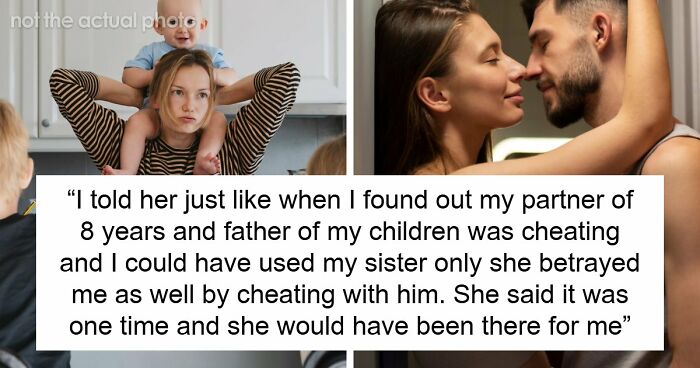 Woman Cuts Off Sister After Affair With Her Partner, Refuses To Comfort Her After Betrayal Backfires