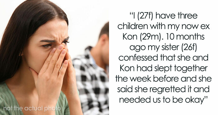 Woman Cuts Off Sister After Affair With Her Partner, Refuses To Comfort Her After Betrayal Backfires