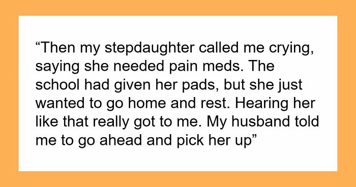 Cruel Mom Says 10YO Should “Tough It Out” When She Gets Her Period, Horrified Stepmom Intervenes