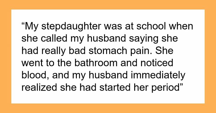 Cruel Mom Says 10YO Should “Tough It Out” When She Gets Her Period, Horrified Stepmom Intervenes
