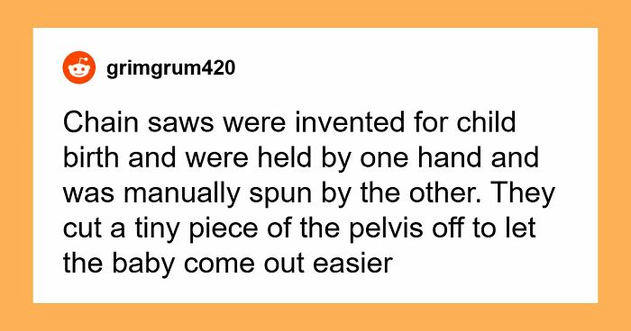 69 Fascinating And Unsettling Facts That Might Make People Wonder Why In The World Anyone Would Know Them