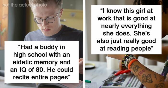 “Makes My Brain Hurt”: 59 People Whose Intelligence Seemed Almost Artificial