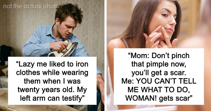 “Just To Prove I Was Tough”: Everyone Makes Mistakes, But These 47 People’s Stupid Injury Stories Hurt To Read