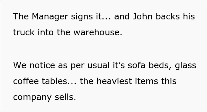 Text about a manager signing while a friend backs a truck into a warehouse helping with heavy furniture items.