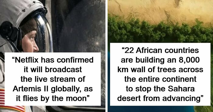 83 Facts And Stories That Show How Many Great, Sad And Weird Things Are Happening In Our World (New Pics)