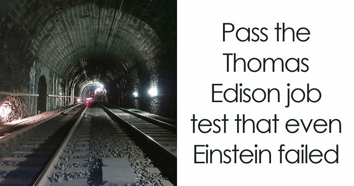 “Could You Impress Thomas Edison?”: Put Your Knowledge To The Ultimate Test And Score Above 15