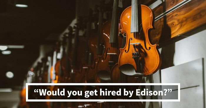 “Could You Impress Thomas Edison?”: Put Your Knowledge To The Ultimate Test And Score Above 15