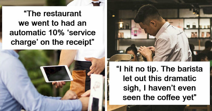 45 Infuriating Stories For People Who’ve Had Enough Of Tipping Culture