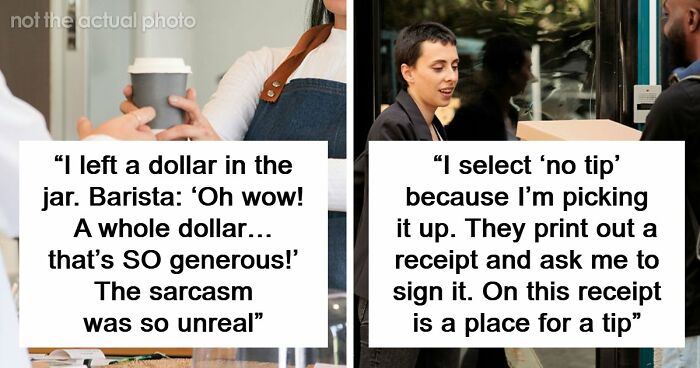 45 Infuriating Stories For People Who’ve Had Enough Of Tipping Culture