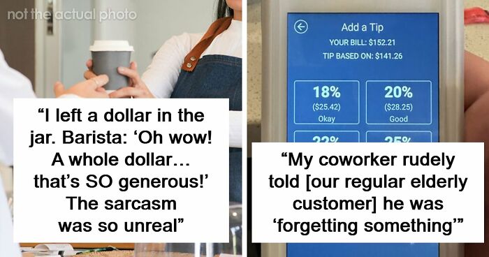45 Infuriating Stories For People Who’ve Had Enough Of Tipping Culture
