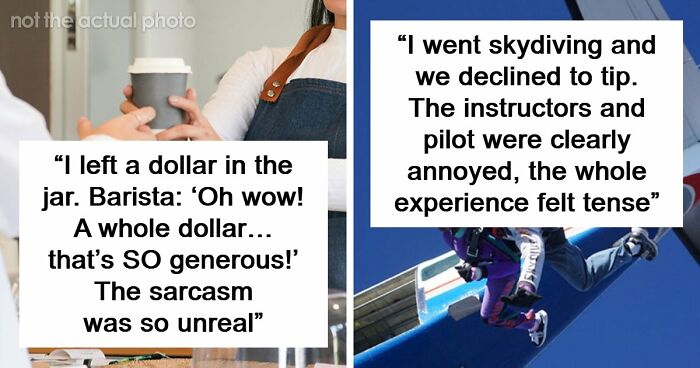 45 Infuriating Stories For People Who’ve Had Enough Of Tipping Culture