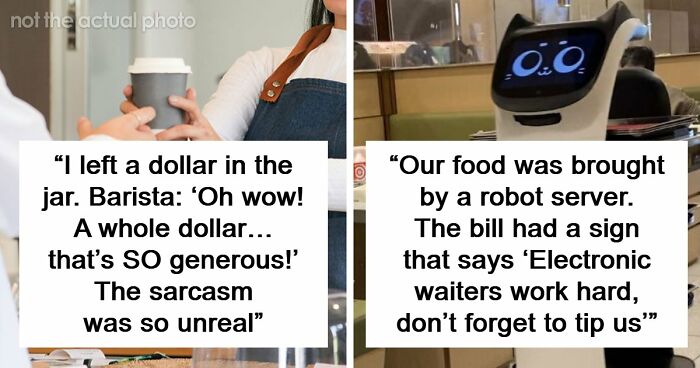 45 Infuriating Stories For People Who’ve Had Enough Of Tipping Culture