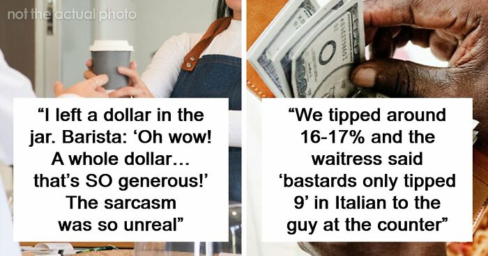 45 Infuriating Stories For People Who’ve Had Enough Of Tipping Culture