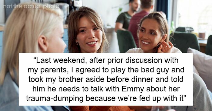 GF Uses BF’s Fam As Her Free Therapist, They’re Fed Up As She Turns Every Dinner Into A Trauma Recap