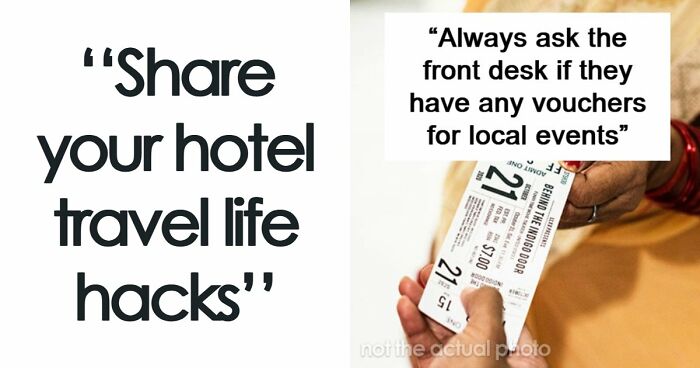 “Full Of Free Water”: 38 Hotel Hacks People Swear By That Others Don’t Know