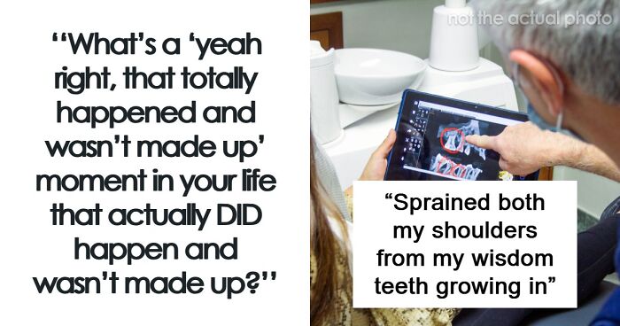 “Still Feels Fake”: 69 People Whose Stories Sound Made Up But Are 100% Real