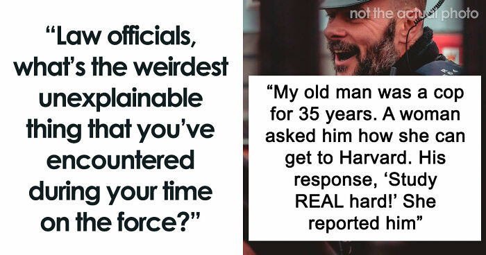 Law Officers Share The Weirdest And Most Disturbing Things They’ve Seen On The Force (Trigger Warning)