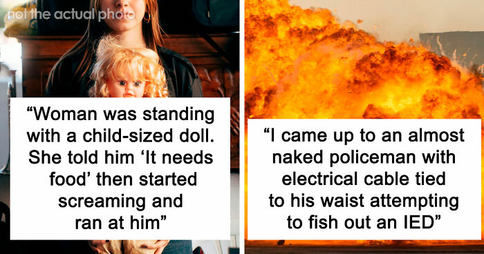 Law Officers Share The Weirdest And Most Disturbing Things They’ve Seen On The Force (Trigger Warning)