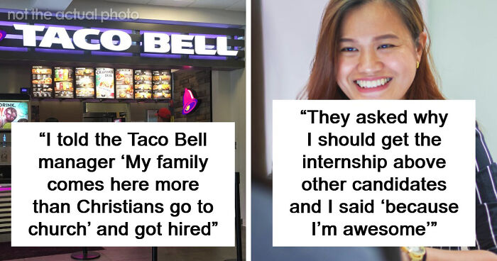 41 Times People Got Creative And Sometimes Sneaky To Successfully Get A Job
