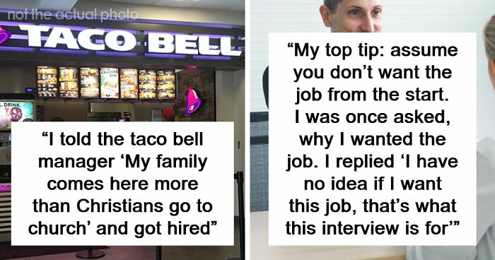 41 Times People Got Creative And Sometimes Sneaky To Successfully Get A Job