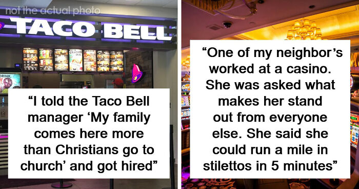 41 Times People Got Creative And Sometimes Sneaky To Successfully Get A Job