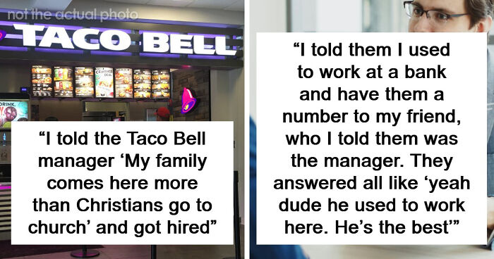 41 Times People Got Creative And Sometimes Sneaky To Successfully Get A Job