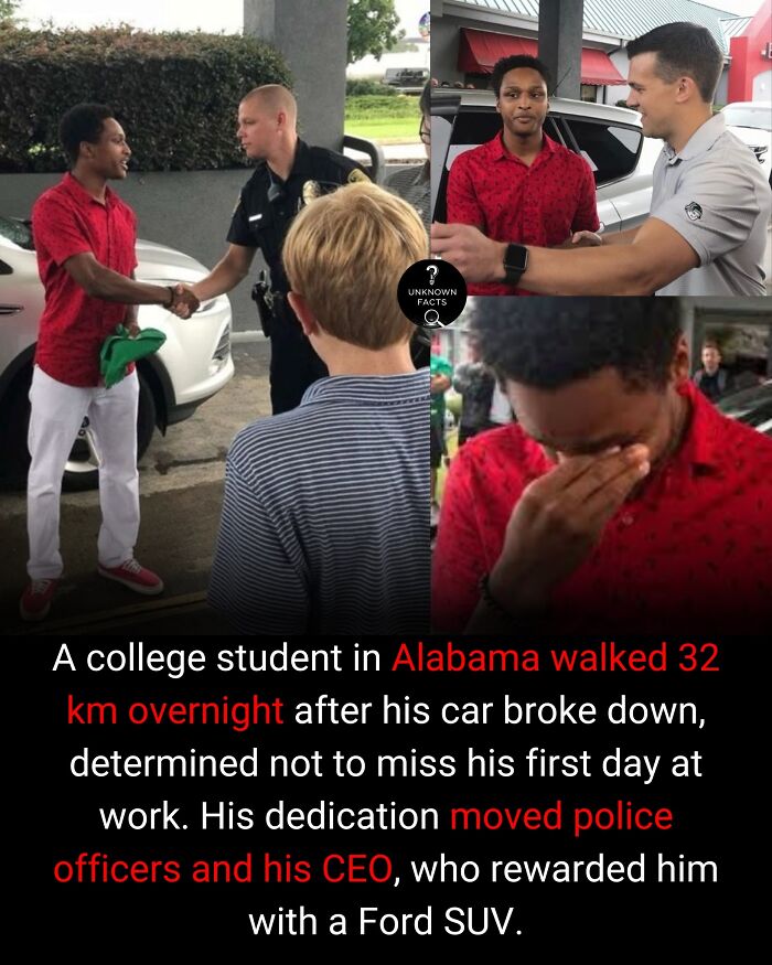 An interesting fact: a student in Alabama walked 32 km to work and was rewarded with a Ford SUV by his CEO and police officers.