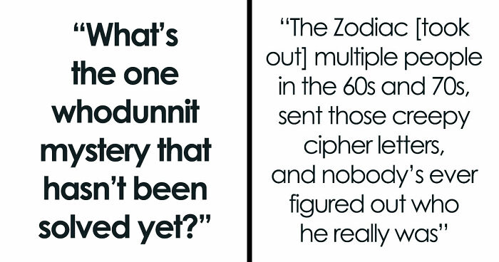 “Will Probably Never Be Solved”: 37 People Share Creepy And Mysterious Things They Lose Sleep Over
