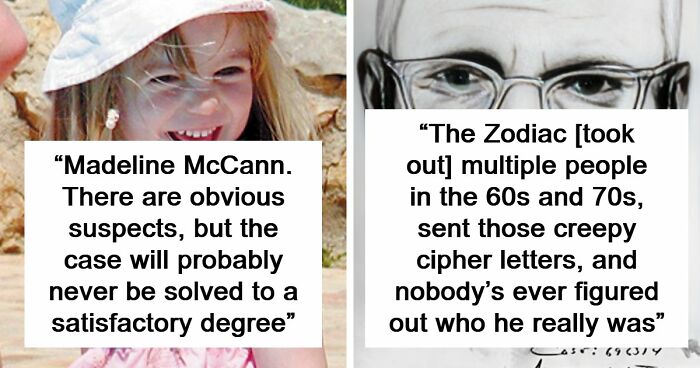 “Will Probably Never Be Solved”: 37 People Share Creepy And Mysterious Things They Lose Sleep Over