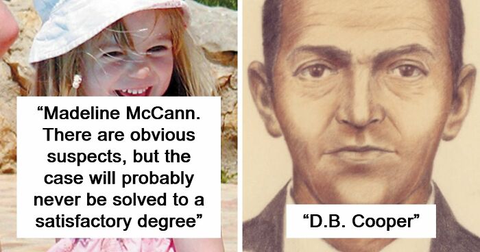 “Will Probably Never Be Solved”: 37 People Share Creepy And Mysterious Things They Lose Sleep Over