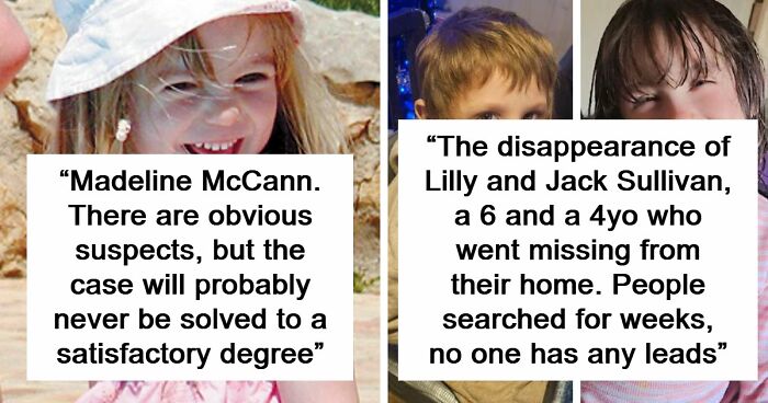 “Will Probably Never Be Solved”: 37 People Share Creepy And Mysterious Things They Lose Sleep Over